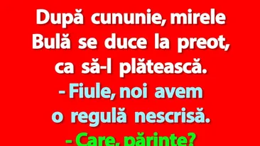 BANC | După cununie, mirele Bulă se duce la preot, ca să-l plătească