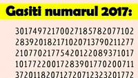 Test de inteligență | Găsiți numărul 2017 în 40 de secunde!