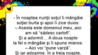 BANC | În noaptea nunții, soțul îi mângâie soției burta și îi zice duios...