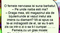 Bancul sfârșitului de săptămână | O femeie nervoasă își sună bărbatul