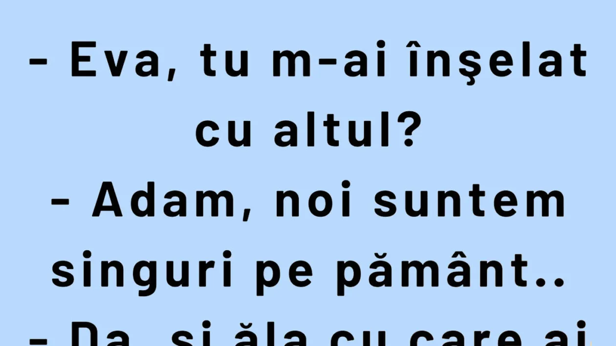 BANC | Adam, Eva și primul caz de adulter din istoria omenirii