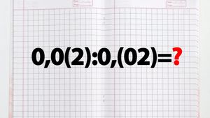 Test IQ exclusiv pentru matematicieni | Calculați 0,0(2):0,(02)