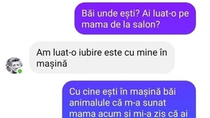 BANC | ”Unde ești, ai luat-o pe mama de la salon?”