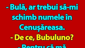 BANC | Bulă și Cenușăreasa