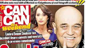 A aparut noul CANCAN de Weekend! Benone Sinulescu face dezvaluiri socante din perioada comunista! A fost combinat cu Nadia Comaneci
