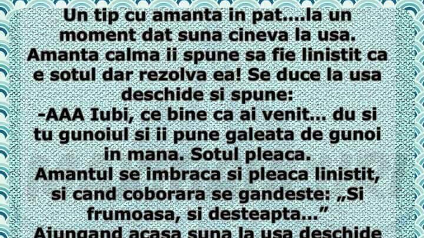 BANCUL ZILEI | Un tip e cu amanta în pat. La un moment dat, sună cineva la ușă
