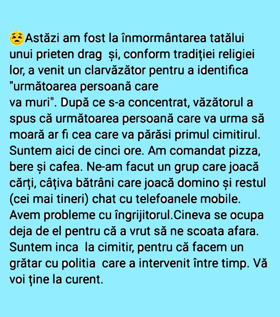 BANCUL ZILEI | Clarvăzătorul de la înmormântare