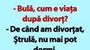 BANC | Bulă și viața de după divorț