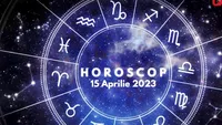 Horoscop 15 aprilie 2023. Cine sunt nativii care vor fi avantajați de astre