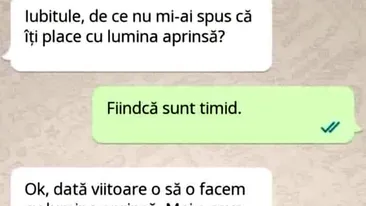 BANCUL ZILEI | Iubitule, de ce nu mi-ai spus că îți place cu lumina aprinsă?