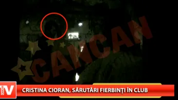 Cristina Cioran, sarutari fierbinti in club