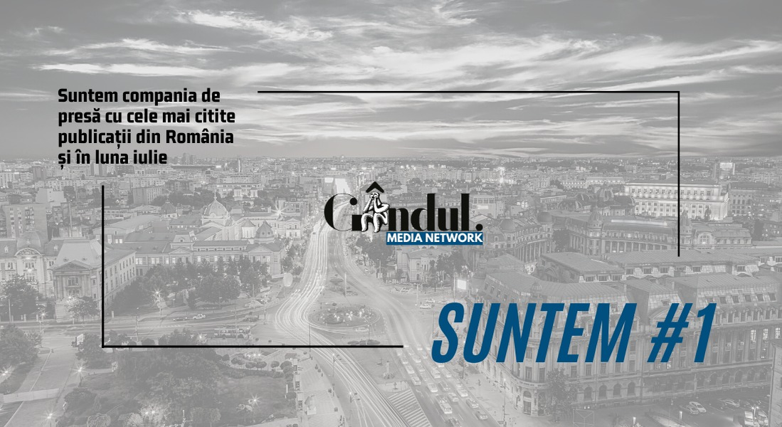 OFICIAL. Grupul Gândul, compania de presă cu cele mai citite publicații din România și în luna iulie