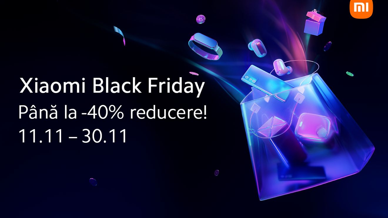 Pentru prima dată – Start Xiaomi Black Friday