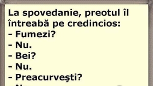 BANCUL ZILEI | La spovedanie, preotul îl întreabă pe credincios: "Fumezi?"