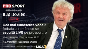Ilie Dobre comentează LIVE pe ProSport.ro meciul F.C. Voluntari - Concordia Chiajna, vineri, 9 august 2024, de la ora 18.00