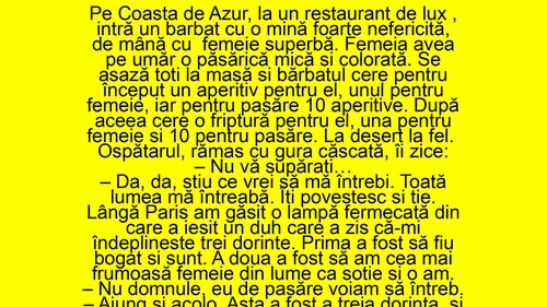 BANC | Într-un restaurant de lux din Coasta de Azur intră un bărbat nefericit, de mână cu o femeie superbă