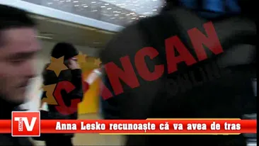 Anna Lesko recunoaste ca va avea de tras!