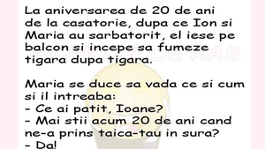 BANCUL ZILEI | La aniversarea a 20 de ani de la căsătorie, Ion iese pe balcon și fumează țigară după țigară
