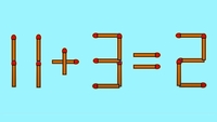 Test IQ cu chibrituri | Corectați 11 + 3 = 2, mutând un singur băț