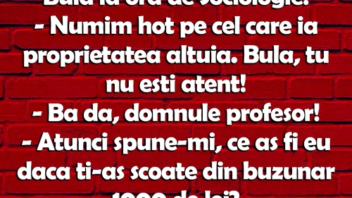 BANC | Profesorul de Sociologie îl întreabă pe Bulă: "Ce aș fi eu dacă ți-aș scoate din buzunar 1.000 de lei?"