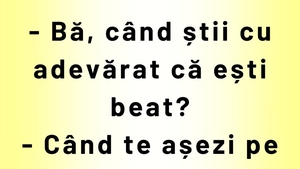 Bancul de weekend | Când știi cu adevărat că ești beat?