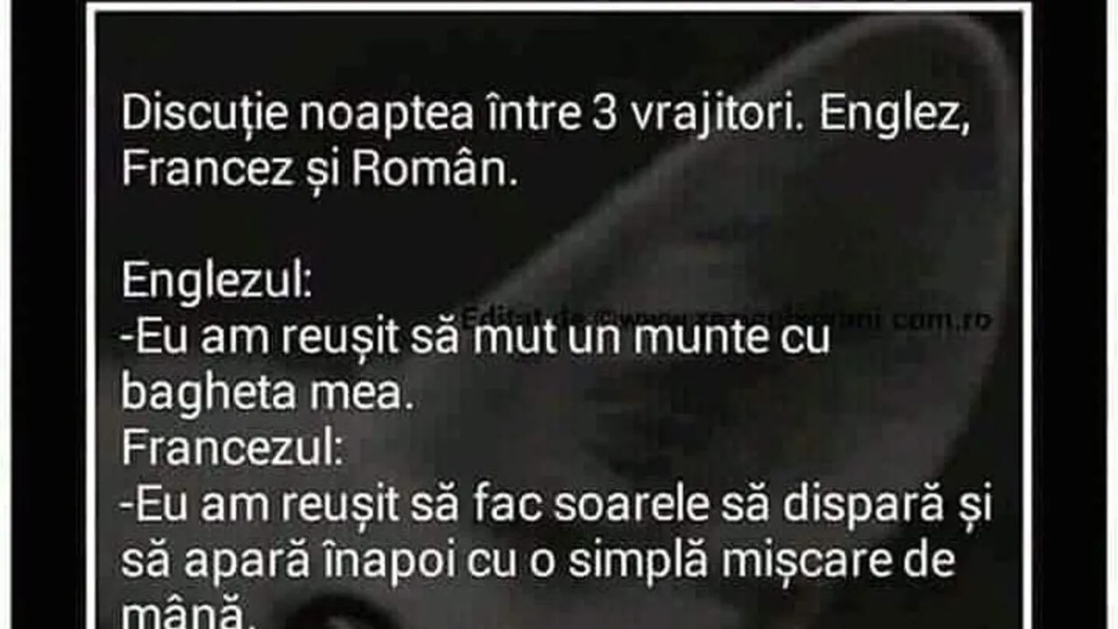 BANCUL ZILEI | Discuție noaptea între 3 vrăjitori: englez, francez și român