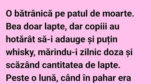 BANCUL ZILEI | Bătrânica și doza de lapte