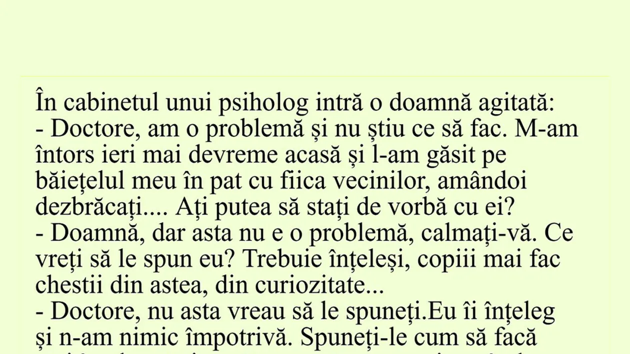 BANCUL ZILEI | În cabinetul unui psiholog intră o doamnă agitată
