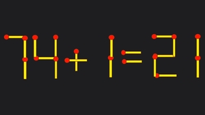Test IQ exclusiv pentru genii | 74+1=21 este greșit. Pentru a corecta egalitatea, mutați un singur chibrit