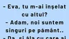 BANC | Adam, Eva și primul caz de adulter din istoria omenirii