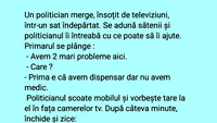 BANCUL ZILEI | Politicianul, televiziunile și primarul satului