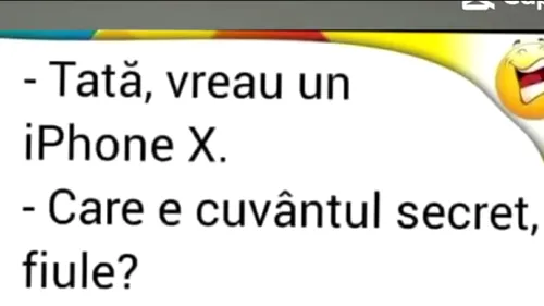 Bancul zilei | Tată, vreau un iPhone X