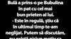 BANC | Bulă a prins-o pe Bubulina în pat cu cel mai bun prieten al lui