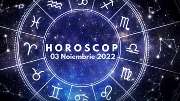 Horoscop 3 noiembrie 2022. Cine sunt nativii avantajați în planul financiar