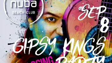 Show extraordinar marca Gypsy Kings la petrecerea de închidere de sezon NUBA BEACH CLUB