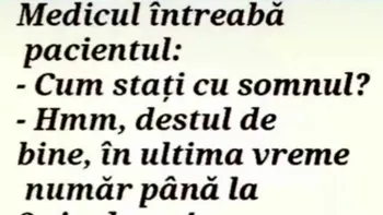 BANCUL ZILEI | Medicul întreabă pacientul: „Cum stați cu somnul?”