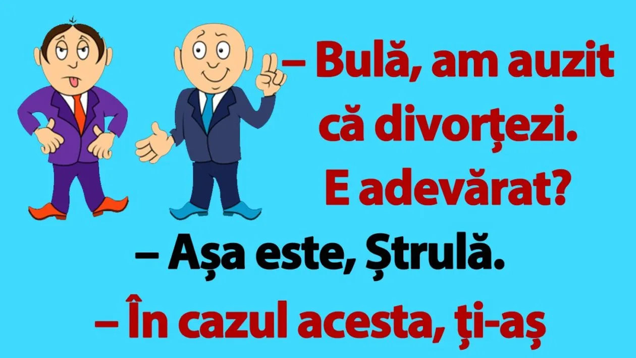 BANC | Bulă, am auzit că divorțezi