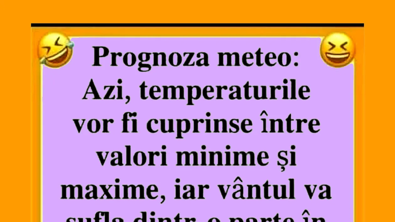 BANCUL ZILEI | Prognoza meteo