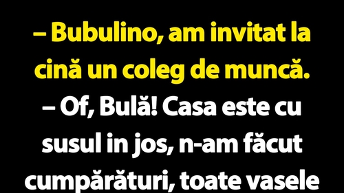 BANC | Bulă a invitat la cină un coleg de muncă