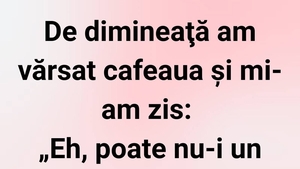 BANCUL ZILEI | Superstiții matinale