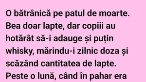 BANCUL ZILEI | Bătrânica și doza de lapte