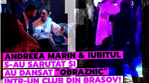 Andreea Marin & iubitul s-au sărutat și au dansat ”obraznic” într-un club din Brașov!