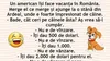 BANCUL ZILEI | Americanul și vacanța în România