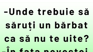 BANC | Unde trebuie să săruți un bărbat ca să nu te uite niciodată?
