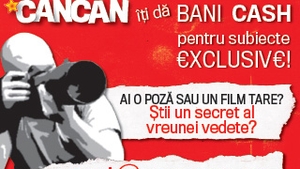 CANCAN iti da bani CASH pentru subiecte exclusive!