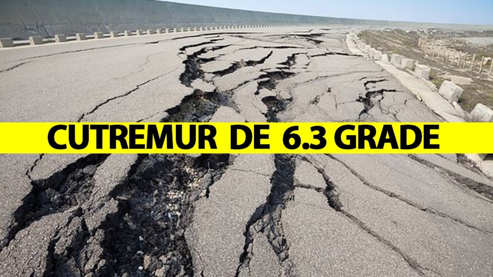 Cutremur de 6.3 grade! Unde a avut loc seismul și ce orașe au fost afectate