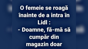 BANC | O femeie se roagă înainte de a intra la Lidl
