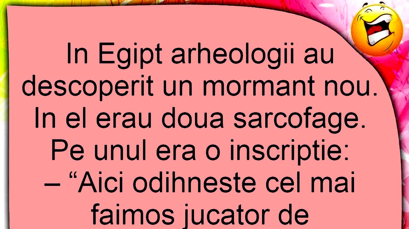 BANCUL ZILEI | În Egipt, arheologii au descoperit un mormânt nou