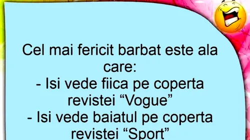 BANCUL ZILEI | Definiția celui mai fericit bărbat