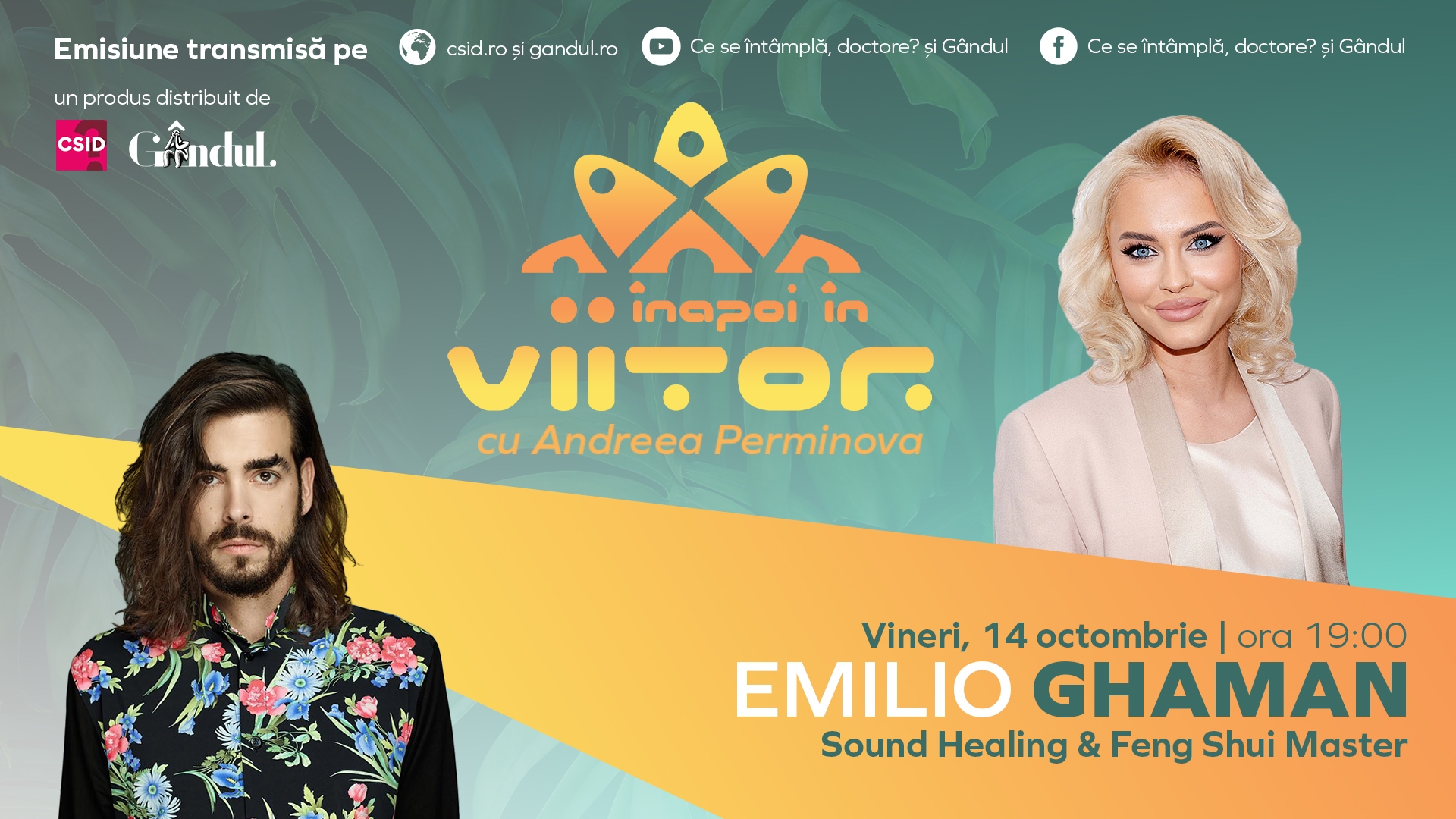 Emilio Ghaman este invitat la ,,Înapoi în viitor cu Andreea Perminova’’, vineri, 14 octombrie, de la ora 19:00